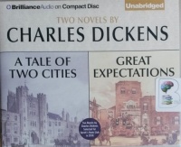 A Tale of Two Cities and Great Expectations written by Charles Dickens performed by Buck Schirner and Michael Page on CD (Unabridged)